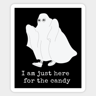 I am only here for candy Magnet